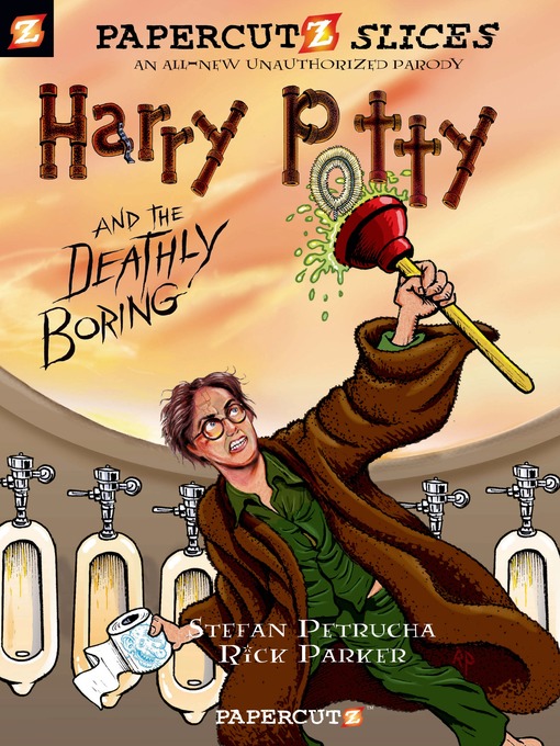 Title details for Harry Potty and the Deathly Boring by Stefan Petrucha - Wait list
